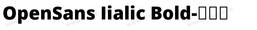 OpenSans Iialic Bold字体转换